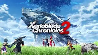 Xenoblade Chronicles 2 OST - 