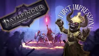 Pathfinder: Gallowspire Survivors (First Impressions)