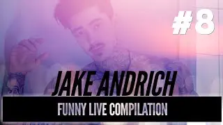 Jake Andrich Funny Compilation 8
