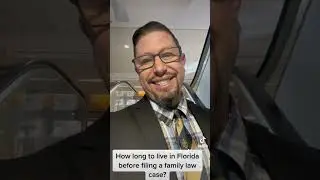 How long do I have to live in Florida before I can file a case?