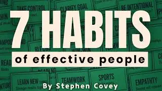 The 7 HABITS of Highly Effective People [All 7 Parts in 14 Minutes]  Stephen Covey