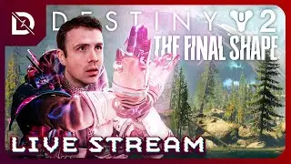 🔴 DESTINY 2 FINAL SHAPE RAID RACE DAY - SALVATION'S EDGE - PART 3
