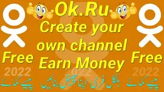Create Channel Ok.Ru | How To Create A Ok.Ru Channel, So Easy You Won't Believe It