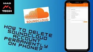 How To Delete SoundCloud Account Permanently on Phone?