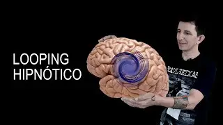#07 - Looping Hipnótico - A estratégia de todos os hipnotistas