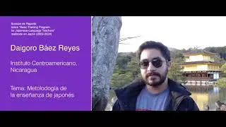Daigoro Báez Reyes, Nicaragua【Sesión de reporte sobre el "Basic Training Program" 2023-2024】