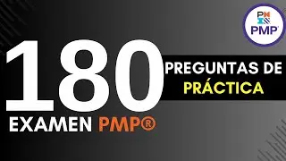 180 Preguntas PMP® de Práctica: Tu Guía para Aprobar el Examen PMP 2024