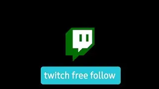 free twitch follows