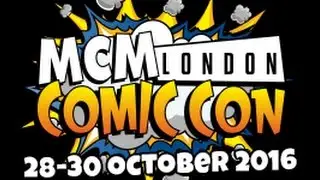 MCM London Comic Con *October 2016*