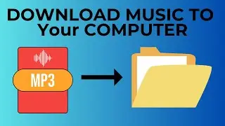 How To Download Music To Your COMPUTER