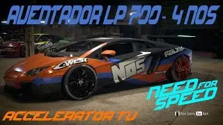 Need For Speed 2015 - Customization Aventador Lp 700-4 (NOS)