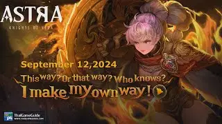 This way? Or that way? Who knows? I make my own way! : 12 September 2024 Update Details | ASTRA: KoV