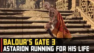 Astarion running for his life | Baldurs Gate 3 (escape the creche)