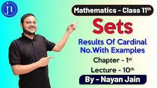 | Sets 10 | Results of Cardinal number with Examples | Class 11 | ISC/CBSE |