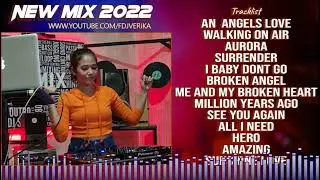 AN ANGELS LOVE BREAKBEAT REMIX TERBARU 2022