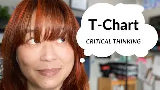 Instant Critical Thinking with T-Charts!