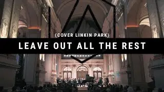 Roman Shutko: Leave Out All The Rest (Linkin Park cover)