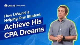 How UWorld is Helping Clayton Achieve His CPA Dreams