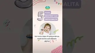 5 Posisi Menyikatkan Gigi Anak Balita yang bisa moms coba #kidzdentaleducation #sikatgigibayi