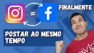 📸 Como publicar no Instagram e Facebook ao mesmo tempo - Tutorial
