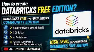 1. Databricks Free Edition | databrick free vs Community Edition & High Level l 