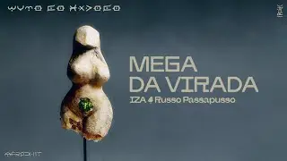 IZA, Russo Passapusso - Mega da Virada (Visualizer)