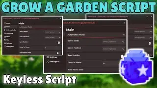🔓 KEYLESS SCRIPT for Grow a Garden! | No Key, No Linkvertise, Full Access (2025 Update)