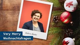 Very merry Weihnachtsfragen Teil 9
