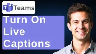 How To Turn On Live Captions In Microsoft Teams (Full 2025 Guide) [2025 Guide]