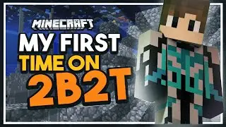 First Time On 2b2t Server... 