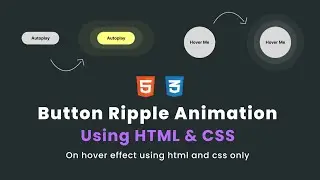 Button Ripple Hover Animation Using Only HTML and CSS | CSS Keyframe Animation
