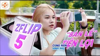 Trở thành vlogger với Samsung Galaxy Z Flip 5