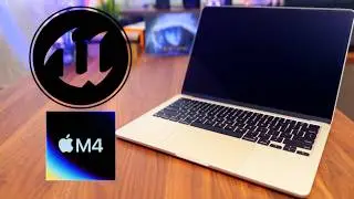 Unreal Engine 5 vs M4 Apple Chip