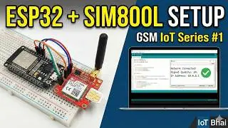 How to Connect SIM800L to ESP32 | GSM Setup & Network Test (GSM IoT Series #1)