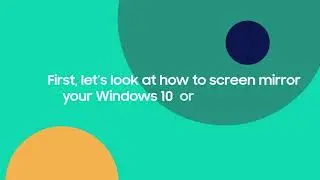 How To Screen Mirror Laptop To TV | Samsung UK