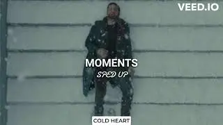 MOMENTS (SPED UP/NIGHTCORE) | Gurinder Gill | COLD HEART