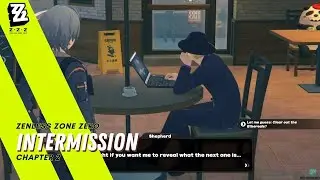 Chapter 2 - Intermission - Zenless Zone Zero
