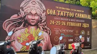 GOA TATTOO CARNIVAL  DAY-1  2023(EXPLORER)#goatattoocarnival #tattoo