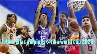 #gilas2023#pilipinasgotgame #FIBAWC Gilas 2023 Future Line Up @fibaworldcup2023