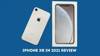 iPhone XR in 2021 Review