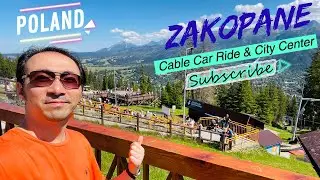 [4k] Zakopane (Poland) - Cable Car Ride and City Center 071822