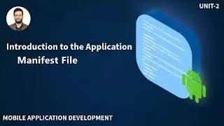 Introduction to the application manifest file || Manifest file in Android