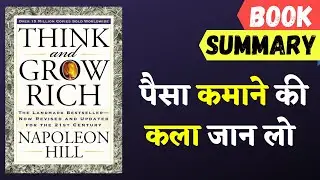 Think and grow rich book summary by Napoleon Hill | IN HINDI | सोचिये और अमीर बनिए | Motivation2Read