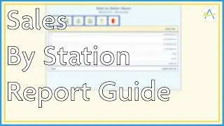 Sales by Station Report Guide