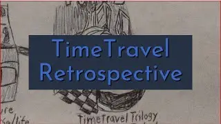 TimeTravel Retrospective