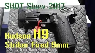 Hudson H9 - Innovative New Pistol - SHOT Show 2017