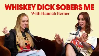 Hannah Berner: Al Dente Dicks & Faking Dirty Talk