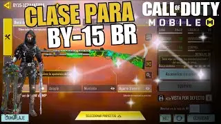 ✅ LA MEJOR CLASE DE LA BY15 | CALL OF DUTY MOBILE | LA MEJOR ESCOPETA DE LA NUEVA TEMPORADA