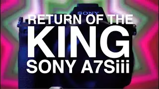 RETURN OF THE KING A7SIII