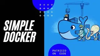 Simple Docker - Episode 2